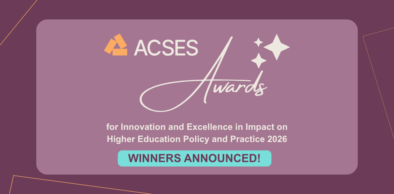 A graphic announcing the winners of the 2026 ACSES Awards for Innovation and Excellence in Impact on Higher Education Policy and Practice.