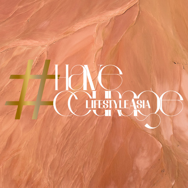 #HaveCourage Lifestyle Asia