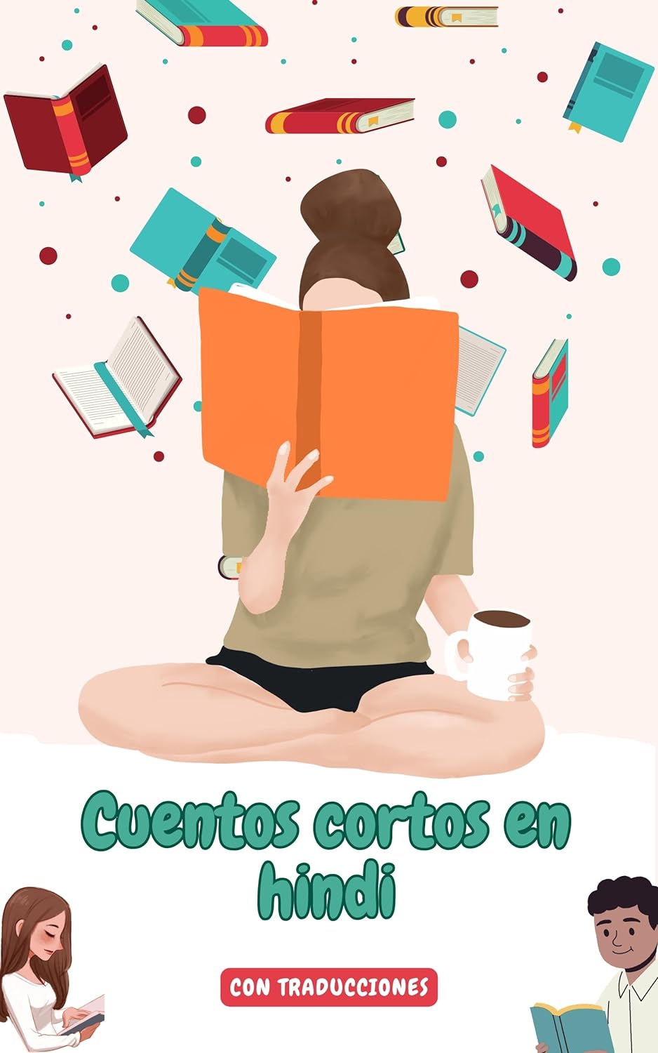 Cuentos cortos en hindi con traducción al español: Mejora tu hindi leyendo