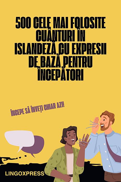 500 Cele Mai Folosite Cuânturi în Islandeză Cu Expresii de Bază pentru Începători