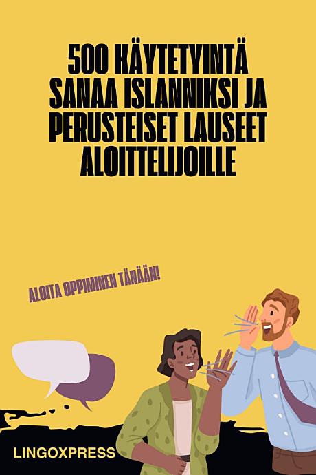 500 Käytetyintä Sanaa islanniksi ja Perusteiset Lauseet Aloittelijoille