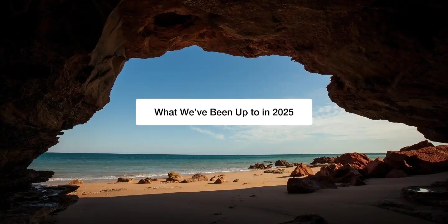 Feature Image for What We’ve Been Up to in 2025 blog
