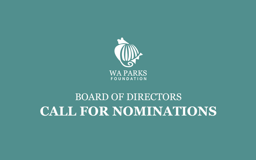 Call for nominations for the Board of Directors - WA Parks Foundation