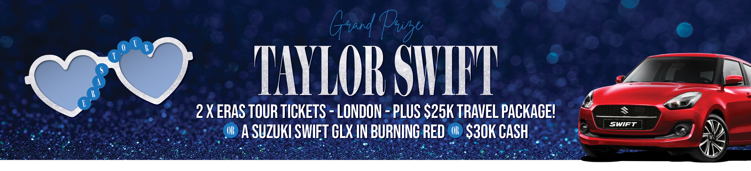 Taylor Swift in London or Suzuki Swift - Activ - Car for a Cause Lottery