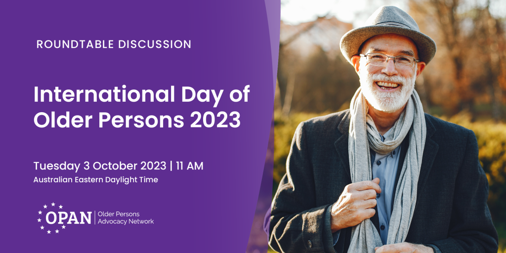 International Day of Older Persons Roundtable 2023 - OPAN