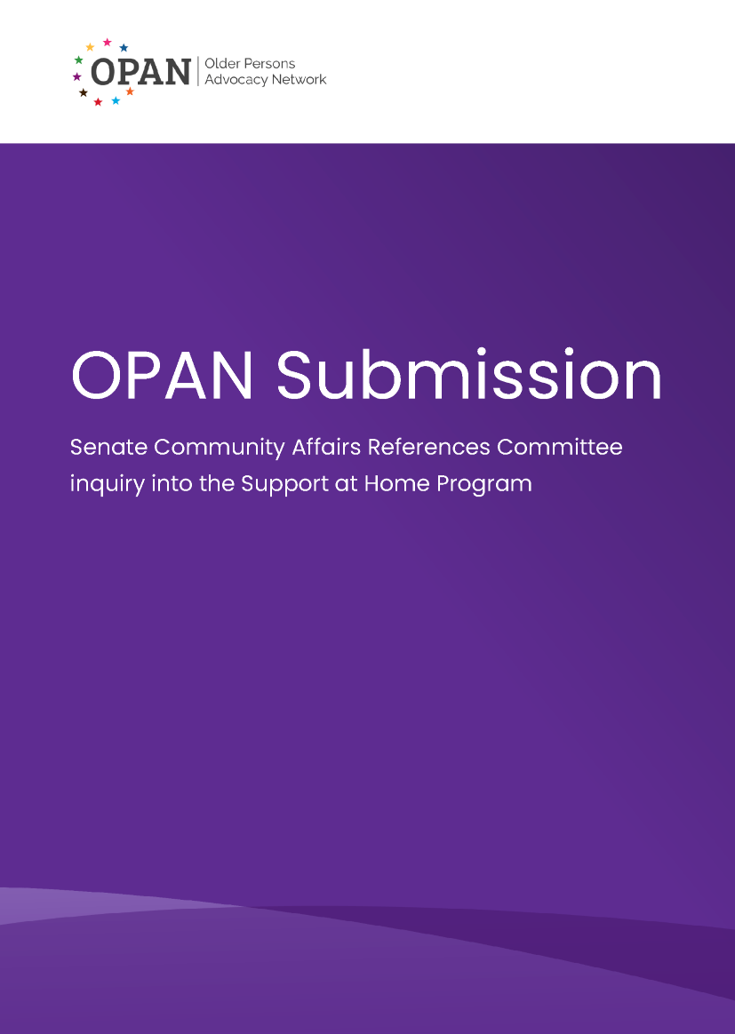 Cover image of the OPAN submission to the senate Community Affairs References Committee inquiry into the Support at Home Program