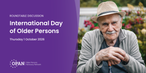 Thumbnail image for International Day of the Older Persons roundtable, with OPAN purple branding and an older man looking at the camera.
