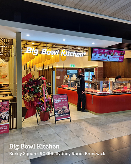 Big Bowl Kitchen in Barkly Square on Sydney Road Brunswick.