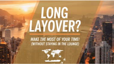 Long Layover? Go Beyond the Lounge