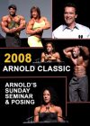 2008 Arnold Seminar & Posing Download