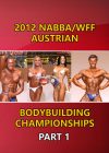 2012 NABBA/WFF Austrian Championships # 1 Download