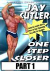Jay Cutler One Step Closer Part 1 Download