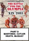 2011 Battle Olympia Part 3