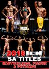 2018 ICN SA titles, Bodybuilding, Figure etc.