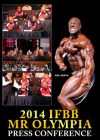 2014 Mr. Olympia Press Conference