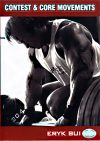 Eryk Bui Contest and Core Movements