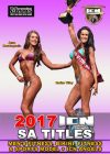 2017 ICN SA Titles Fitness & Bikini DVD