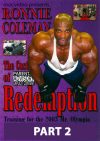 Ronnie Coleman Cost of Redemption # 2