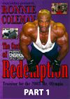 Ronnie Coleman Cost of Redemption # 1