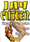 Jay cutler New Improved and Beyond PART 1