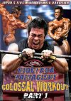 Hidetada Yamagishi, Colossal Workout part 1
