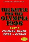 Battle 1996 Part 3: Coleman, Baker, Yates & Extras