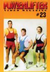 Powerlifter Video Magazine # 23