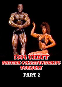 1994 UKBFF British Wessex Championships Torquay - Part 2 (Download)