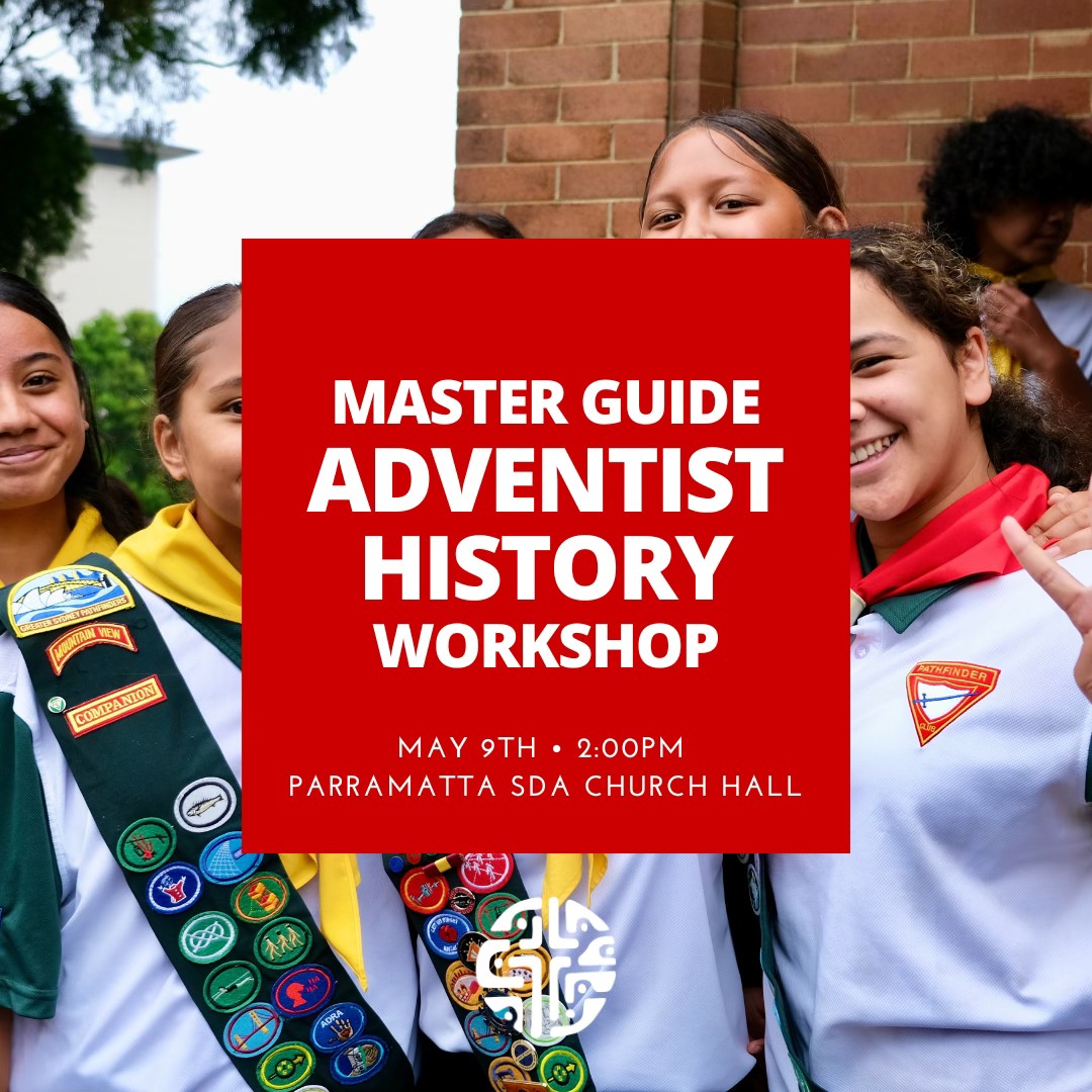 Master Guide Adventist History Workshop - Seventh-day Adventist Church ...