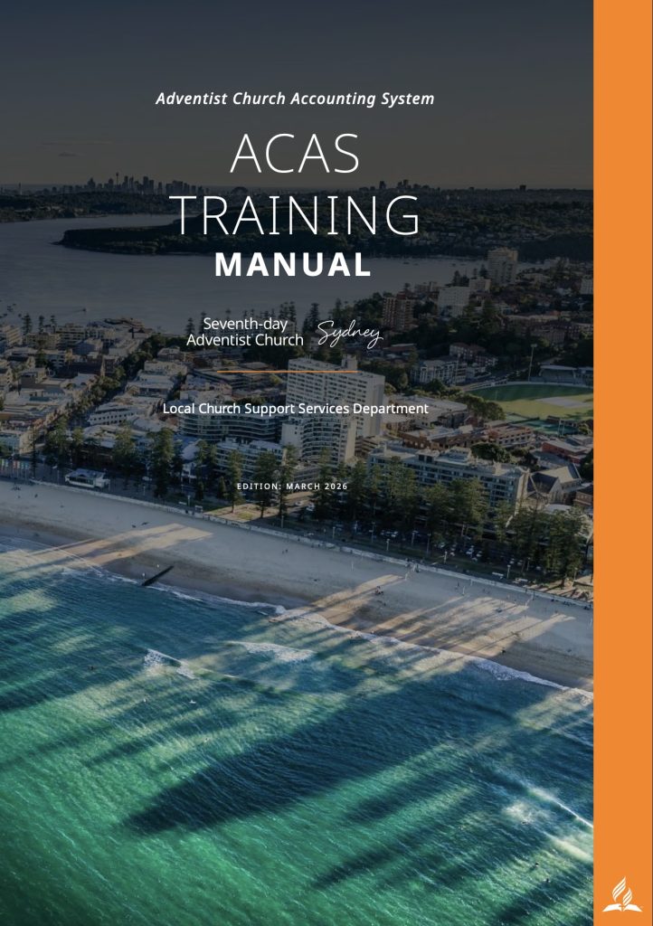 Adventist Church Accounting System ACAS Training Manual - 12032026 - Greater Sydney Conference Adventist Church