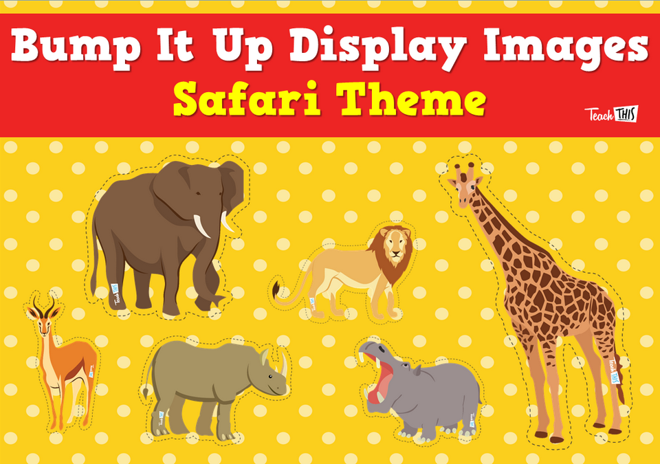 Bump It Up Wall Display Images - Safari Theme