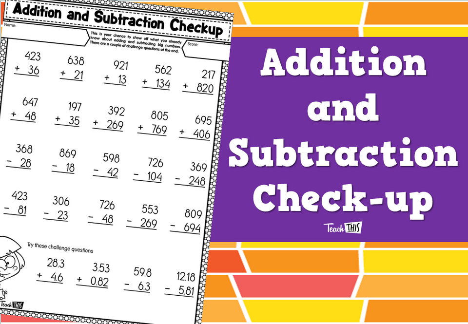 Addition and Subtraction Check-up
