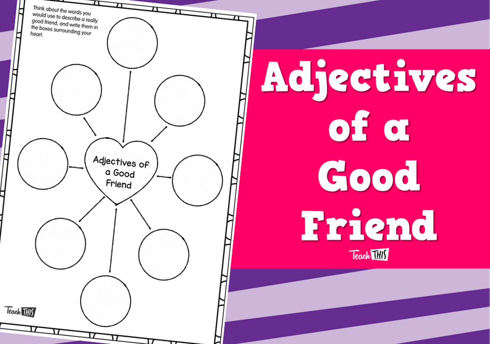 Adjectives of a Good Friend