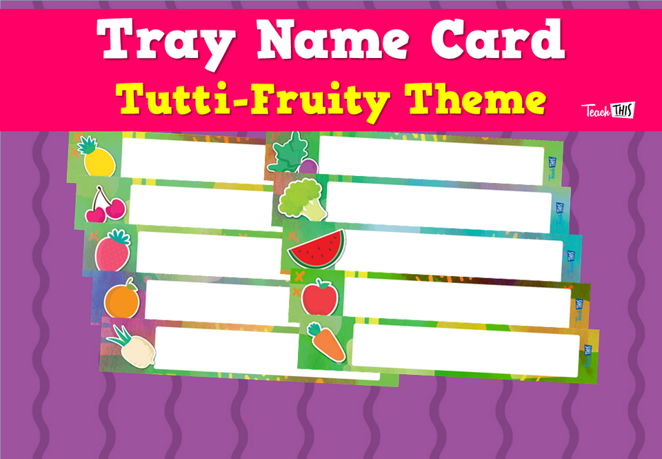 Tray Name Card - Tutti-Fruity Theme