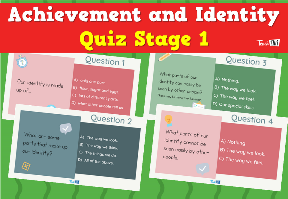 Achievement and Identity Quiz Stage 1