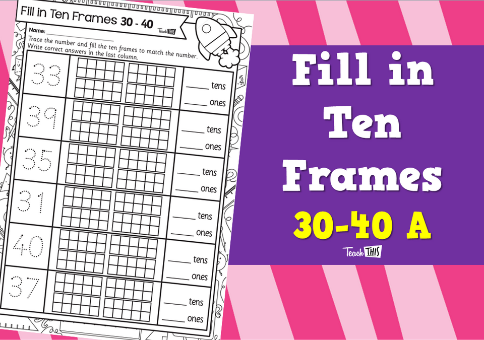 Ten Frames 30-40 A