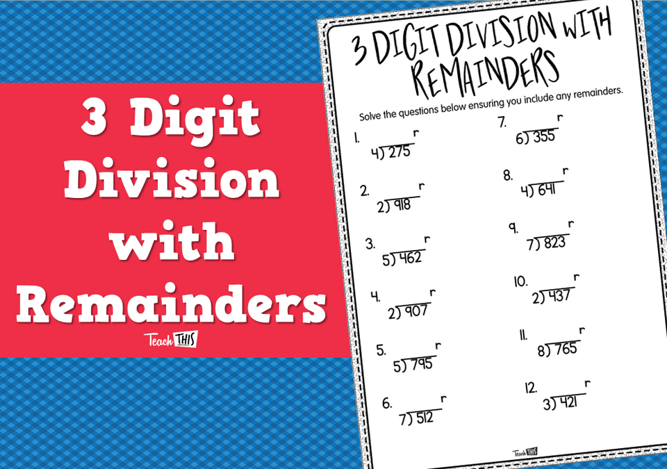 3 Digit Division with Remainders