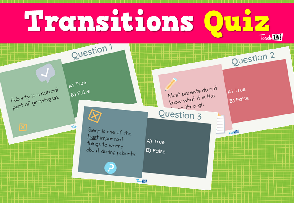Transitions Quiz