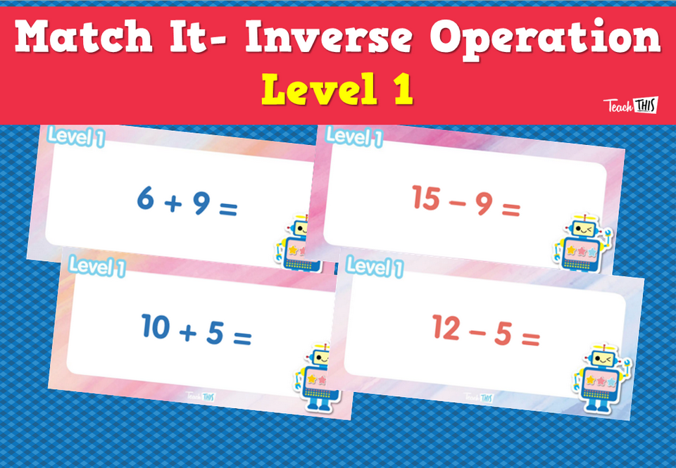 Match It- Inverse Operation- Level 1