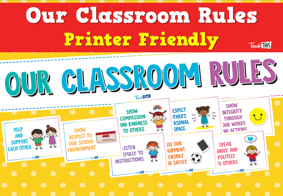 Our Classroom Rules (Printer Friendly)