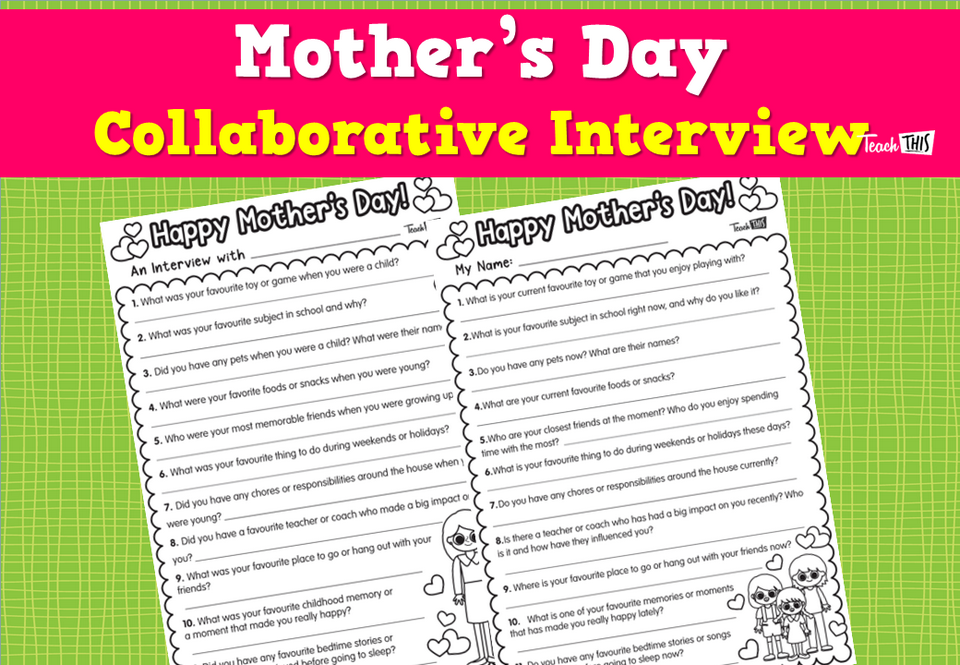 Mother's Day - Collaborative Interview