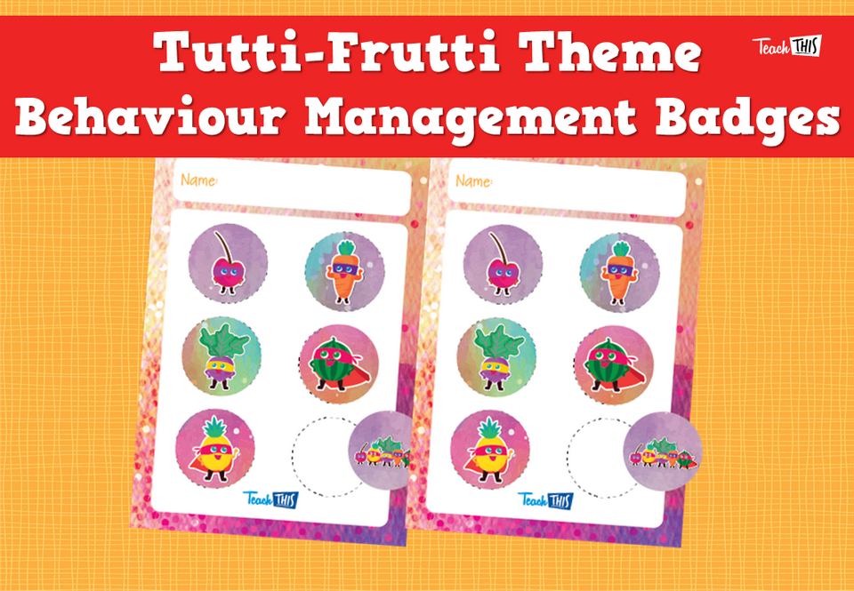 Tutti-Frutti Theme Behaviour Management Badges