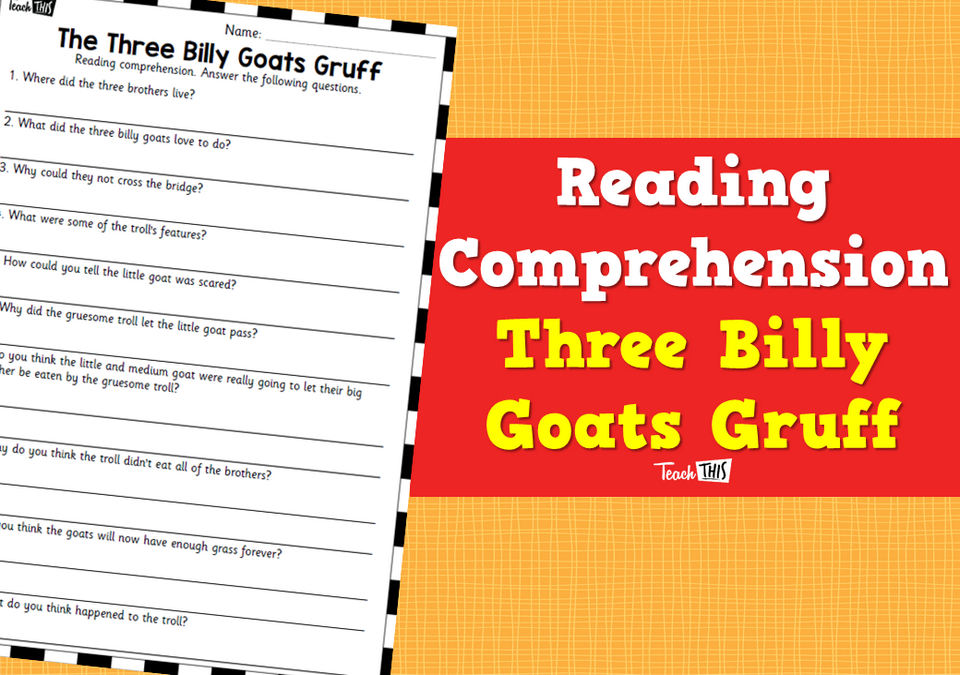 Reading Comprehension - Three Billy Goats Gruff