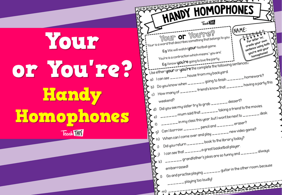 Your or You're?  - Handy Homophones