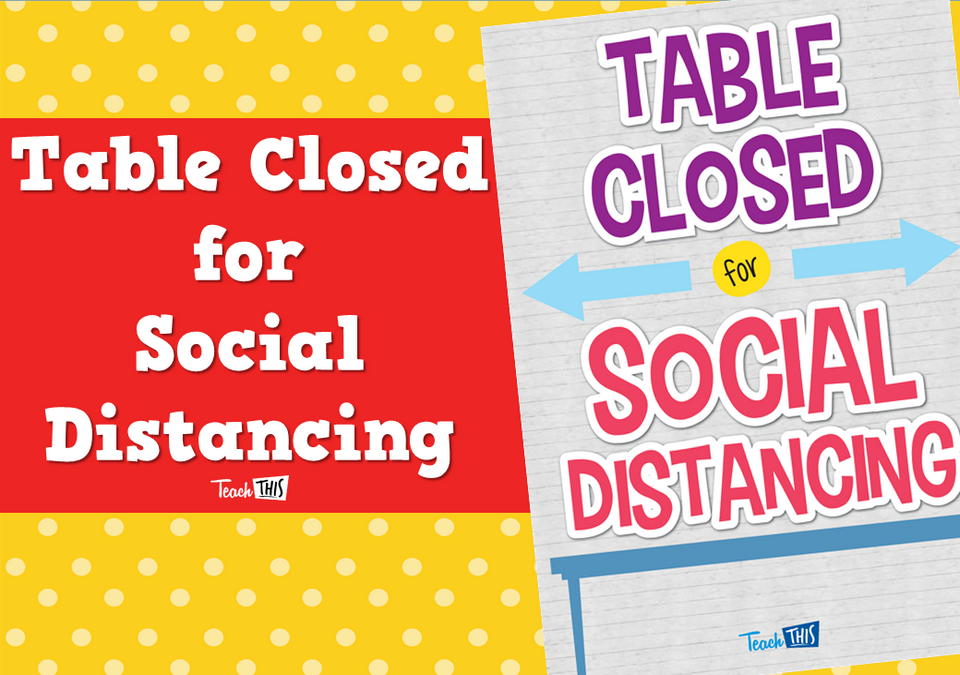 Table Closed for Social Distancing