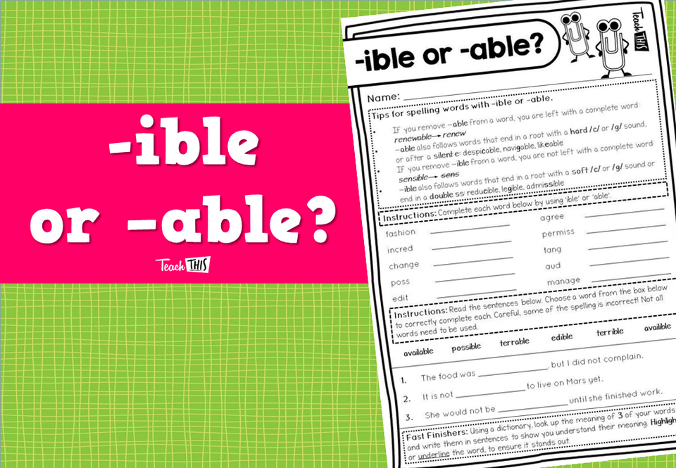 -ible or –able?
