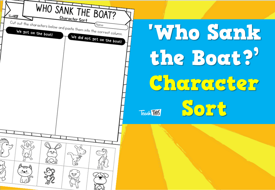 'Who Sank the Boat?’ Character Sort