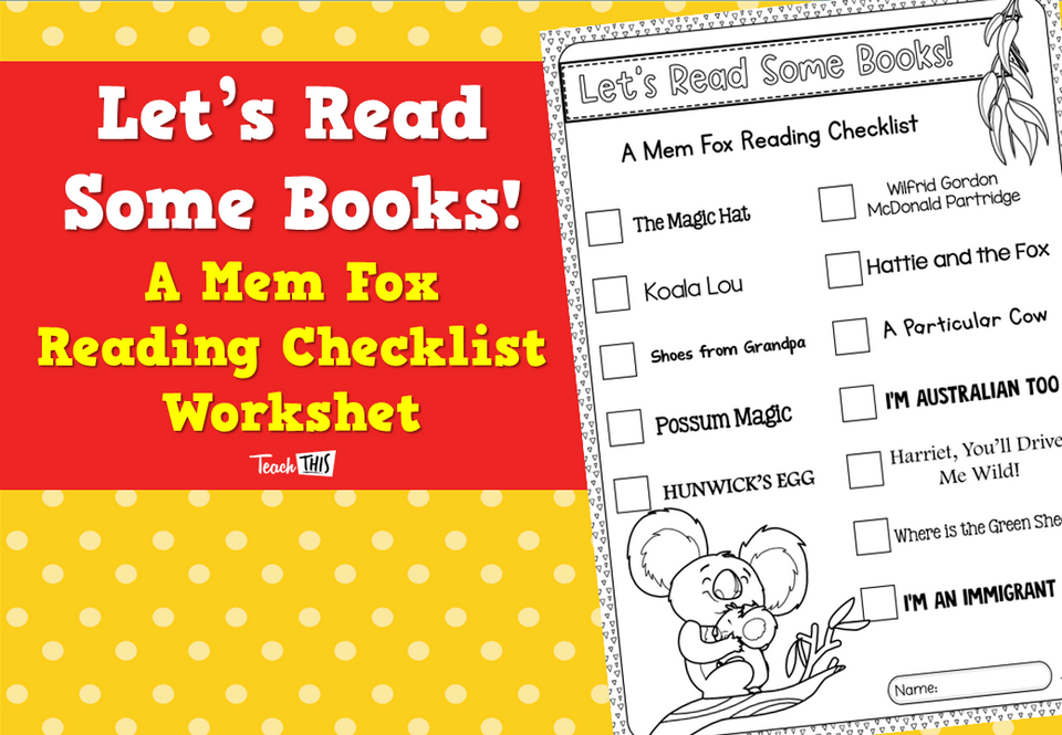 Let’s Read Some Books! A Mem Fox Reading Checklist Worksheet