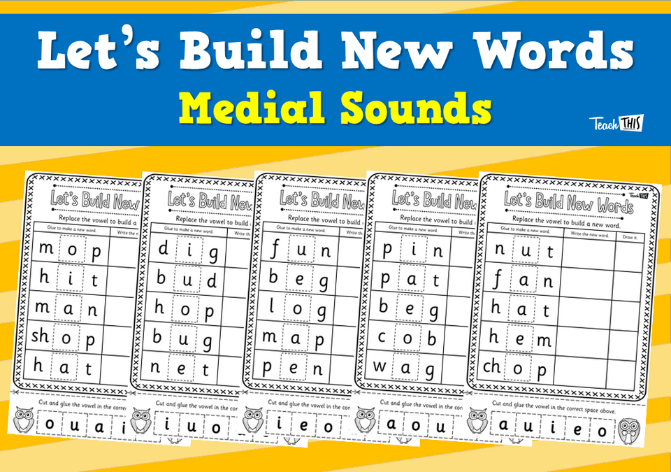 Let's Build New Words - Medial Sounds