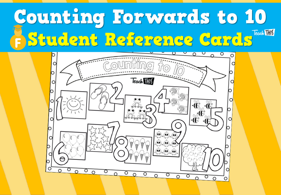 Counting Forwards to 10 – Student Reference Cards